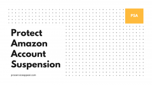 Read more about the article How to Protect Amazon Account Suspension?