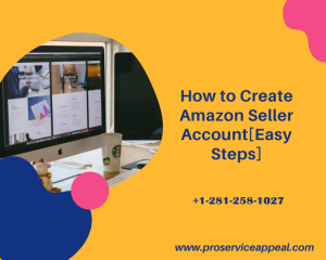 Read more about the article How to Create Amazon Seller Account in 2022?