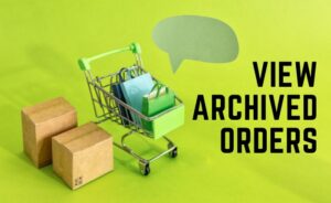 Read more about the article How to view archived orders on Amazon?